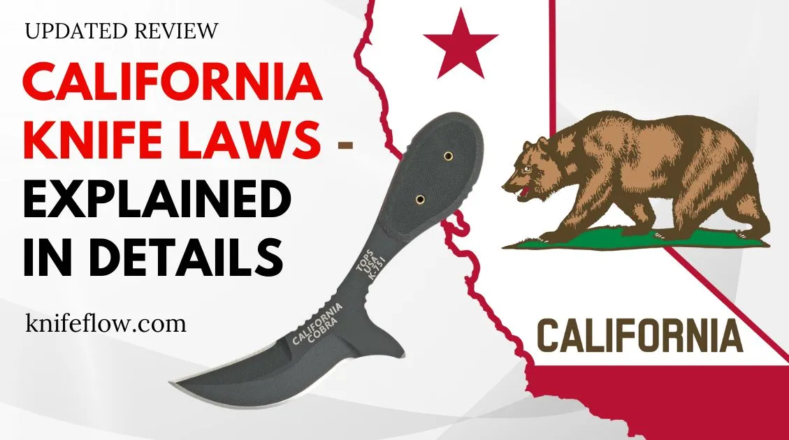 Comprehensive Guide to California Knife Laws Stay Informed